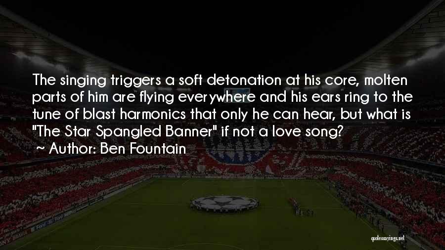 Star Song Quotes By Ben Fountain