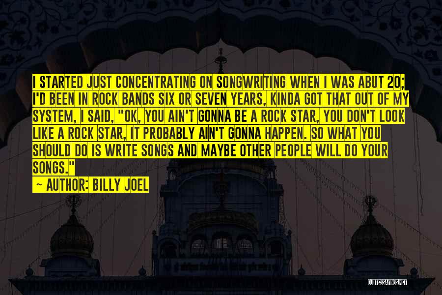 Star Song Quotes By Billy Joel