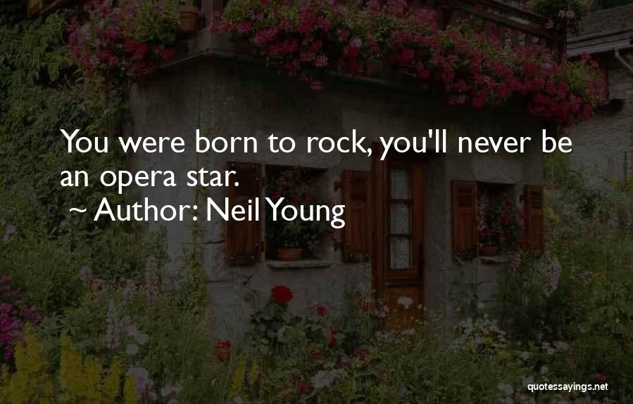 Star Song Quotes By Neil Young