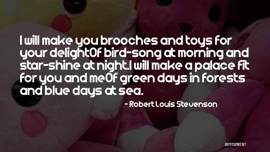 Star Song Quotes By Robert Louis Stevenson