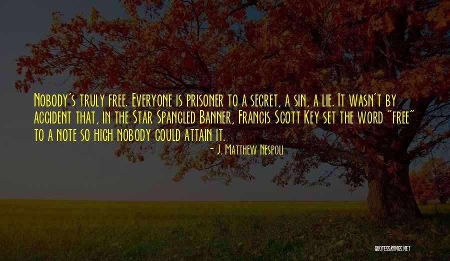 Star Spangled Quotes By J. Matthew Nespoli Star Spangled Quotes By J. Matthew Nespoli