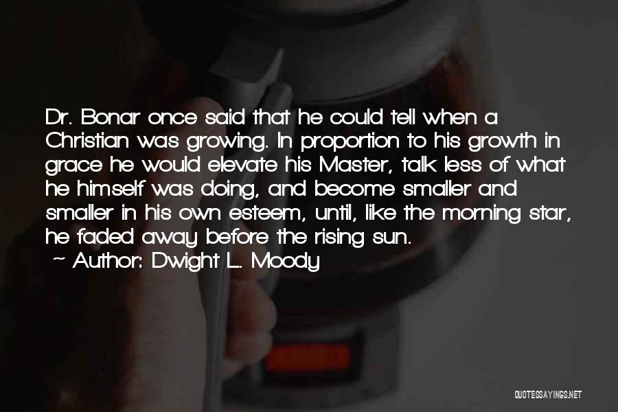 Star Talk Quotes By Dwight L. Moody Star Talk Quotes By Dwight L. Moody