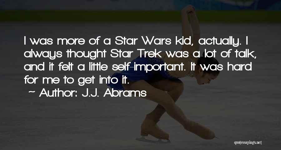 Star Talk Quotes By J.J. Abrams