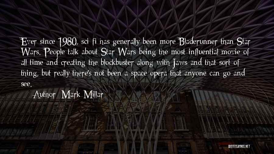 Star Talk Quotes By Mark Millar