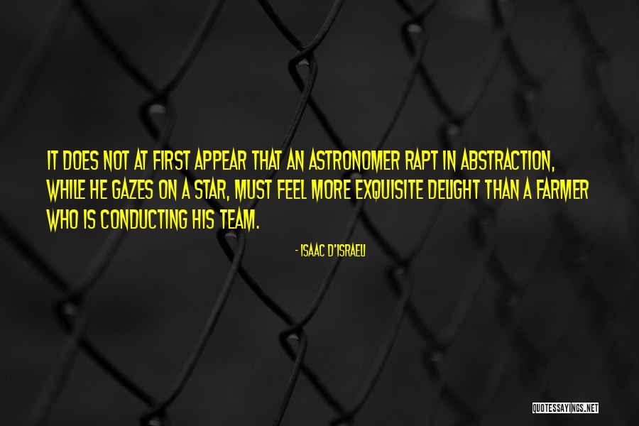 Star Team Quotes By Isaac D'Israeli