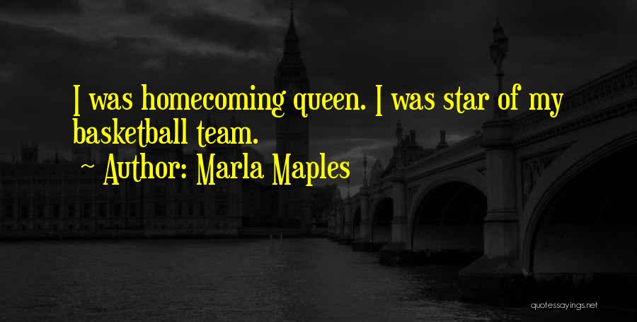 Star Team Quotes By Marla Maples