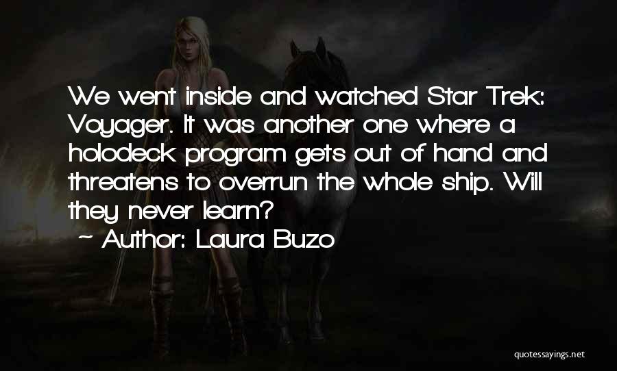 Star Trek Holodeck Quotes By Laura Buzo