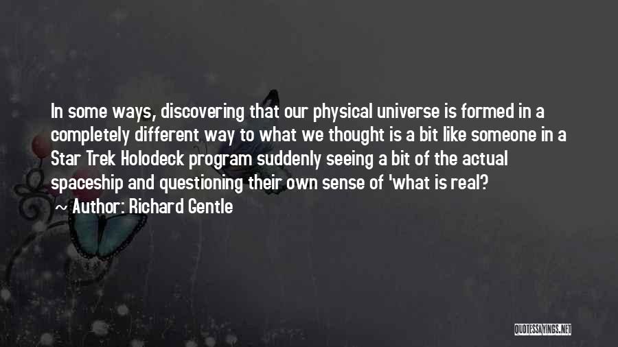 Star Trek Holodeck Quotes By Richard Gentle