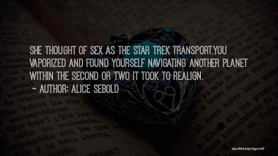 Star Trek Quotes By Alice Sebold