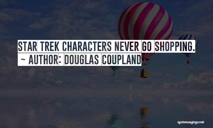Star Trek Quotes By Douglas Coupland