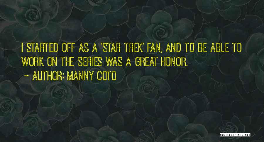 Star Trek Quotes By Manny Coto