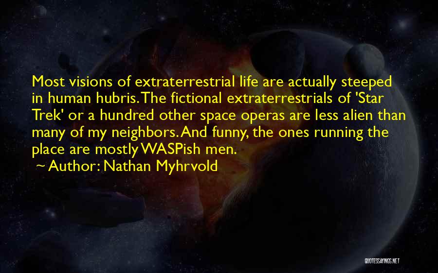 Star Trek Quotes By Nathan Myhrvold