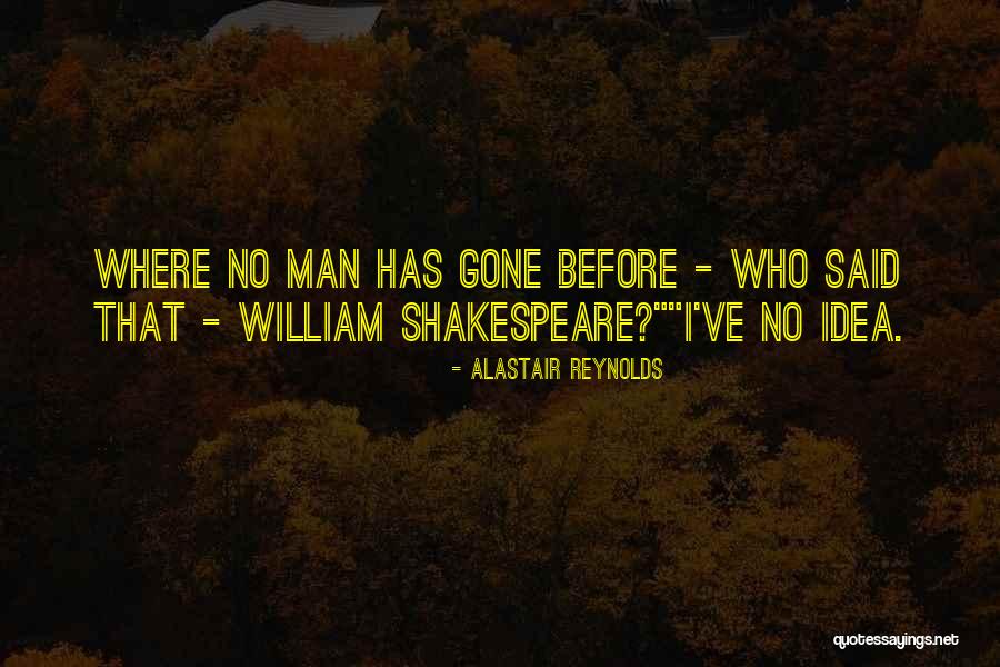 Star Trek Shakespeare Quotes By Alastair Reynolds Star Trek Shakespeare Quotes By Alastair Reynolds