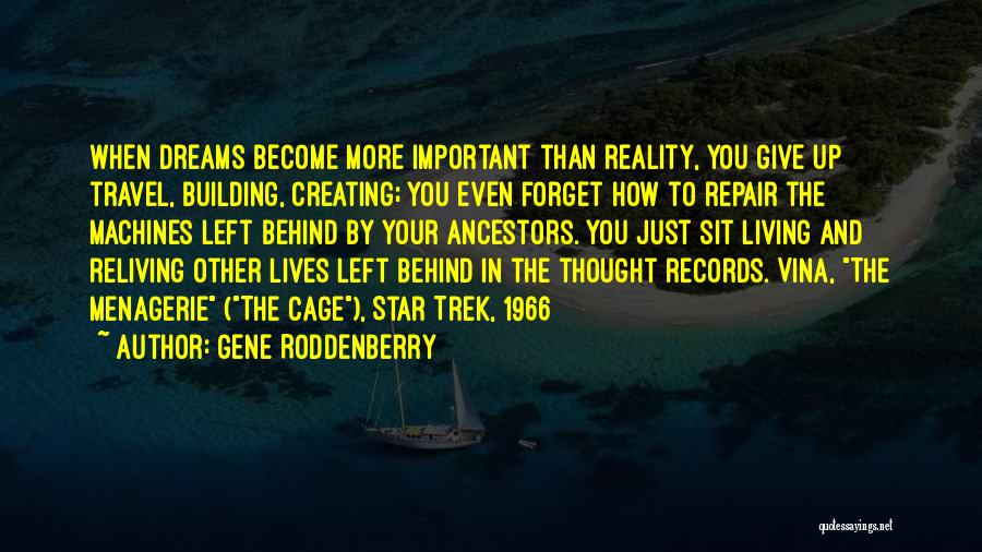 Star Trek Time Travel Quotes By Gene Roddenberry