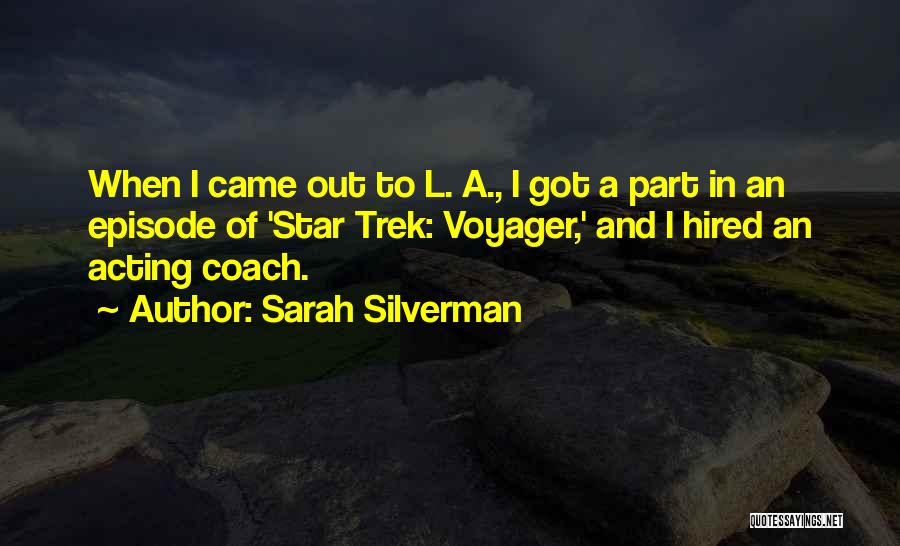 Star Trek Voyager Quotes By Sarah Silverman