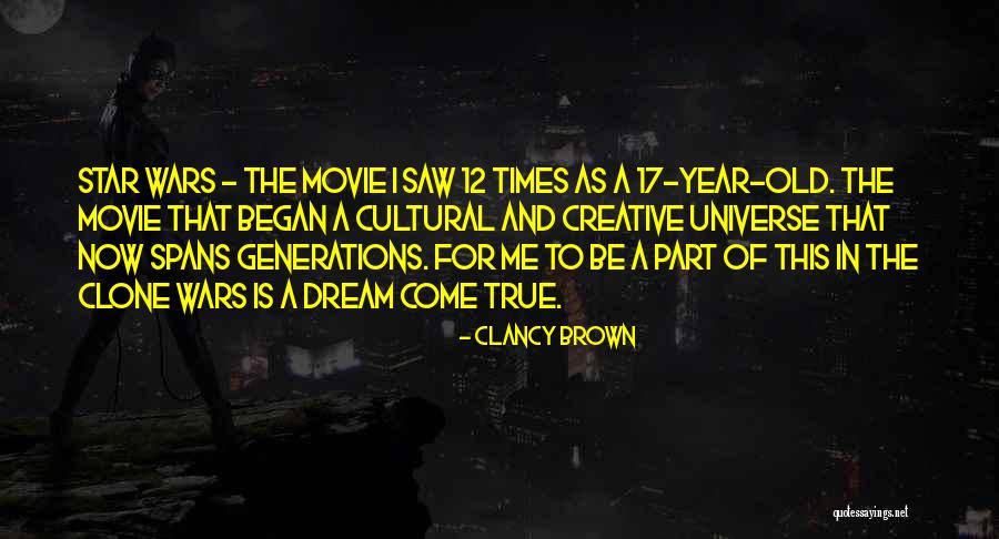 Star War 3 Quotes By Clancy Brown