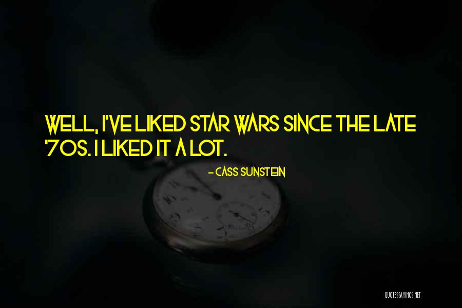 Star War Quotes By Cass Sunstein