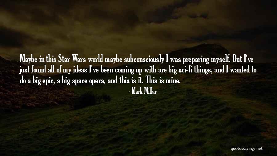 Star War Quotes By Mark Millar Star War Quotes By Mark Millar