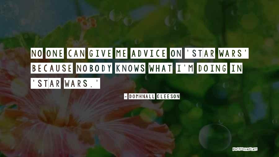 Star Wars 1-3 Quotes By Domhnall Gleeson Star Wars 1-3 Quotes By Domhnall Gleeson