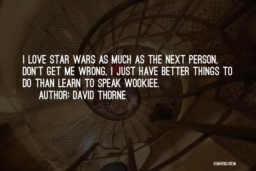 Star Wars 2 Love Quotes By David Thorne