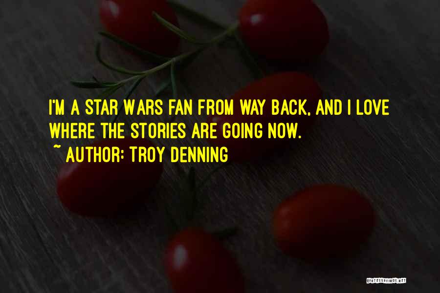 Star Wars 2 Love Quotes By Troy Denning