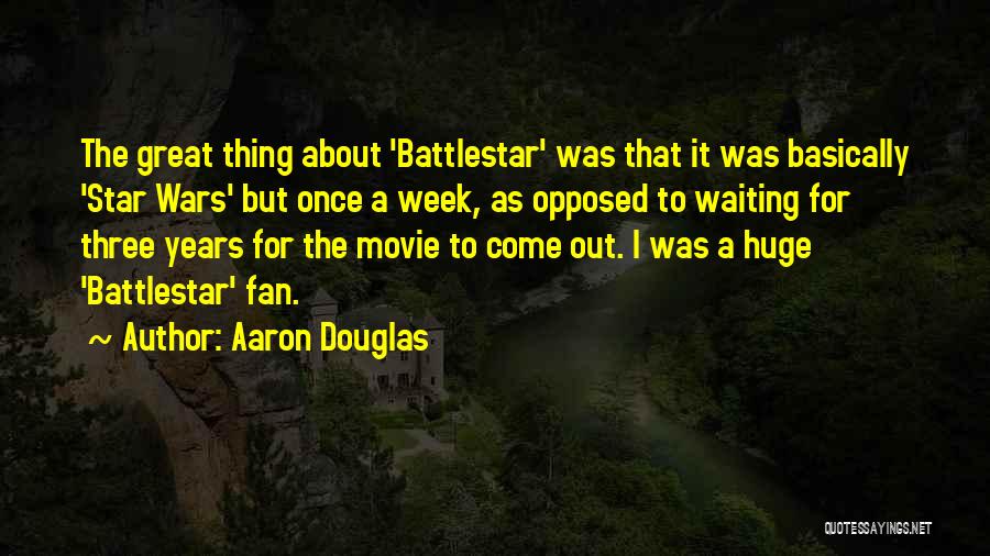 Star Wars Fan Quotes By Aaron Douglas