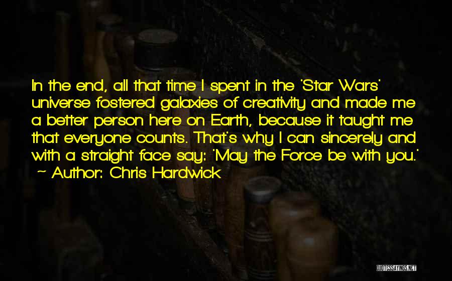 Star Wars Force Quotes By Chris Hardwick