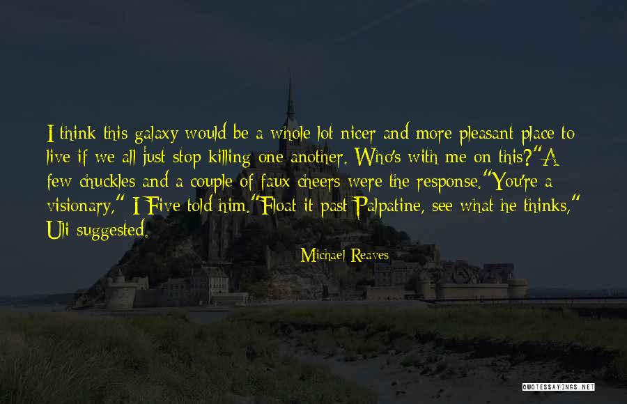 Star Wars Galaxy Quotes By Michael Reaves