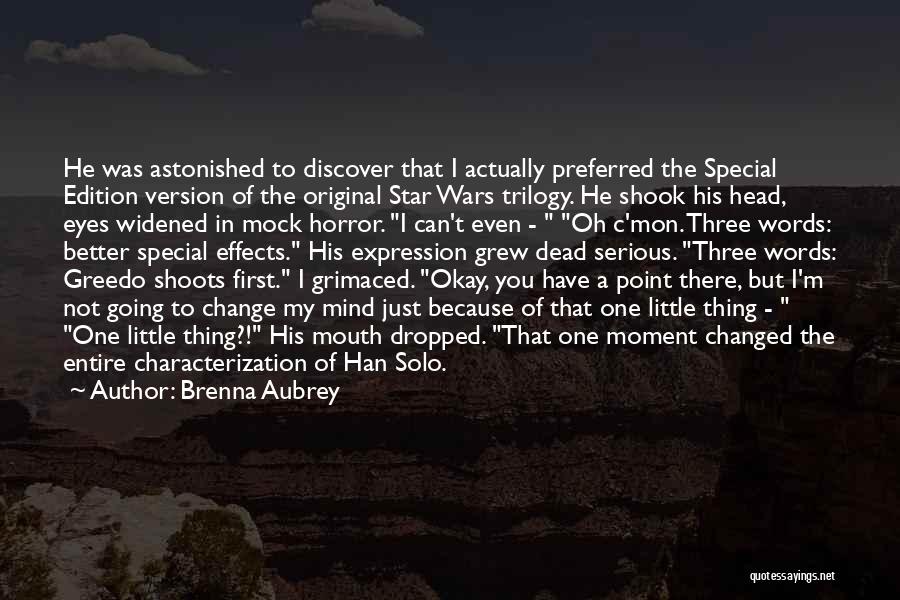 Star Wars Han Solo Quotes By Brenna Aubrey