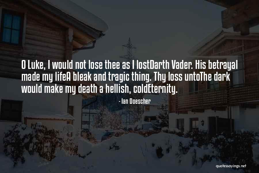 Star Wars Luke Vs Darth Vader Quotes By Ian Doescher Star Wars Luke Vs Darth Vader Quotes By Ian Doescher