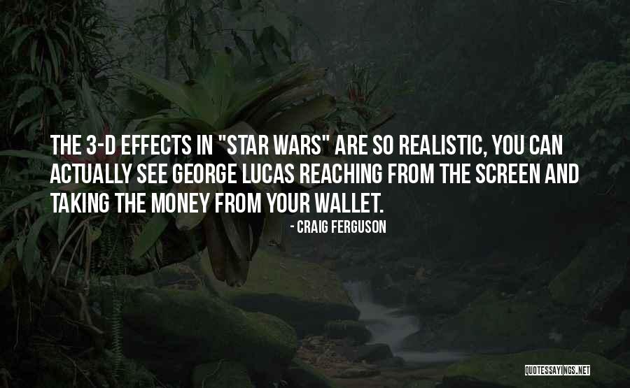 Star Wars Money Quotes By Craig Ferguson