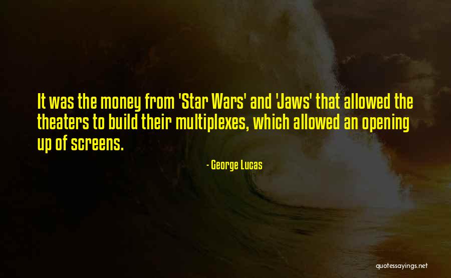 Star Wars Money Quotes By George Lucas