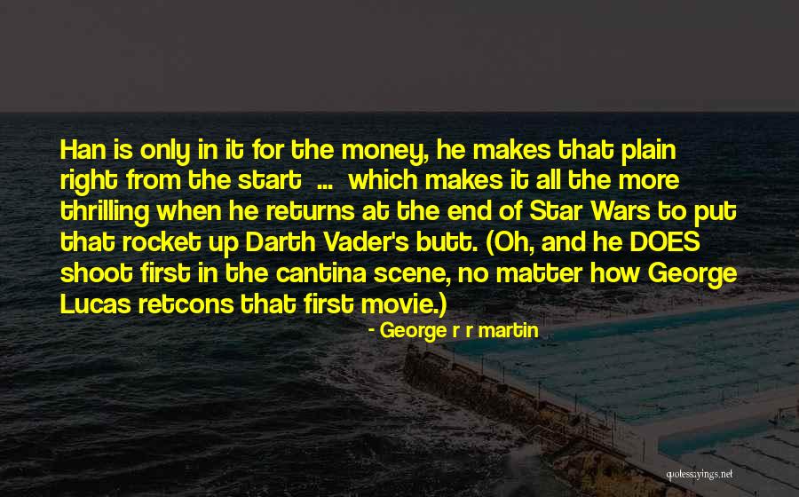 Star Wars Money Quotes By George R R Martin