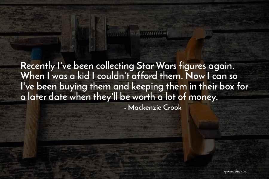 Star Wars Money Quotes By Mackenzie Crook