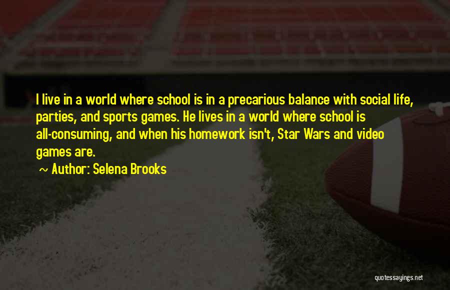 Star Wars Sports Quotes By Selena Brooks