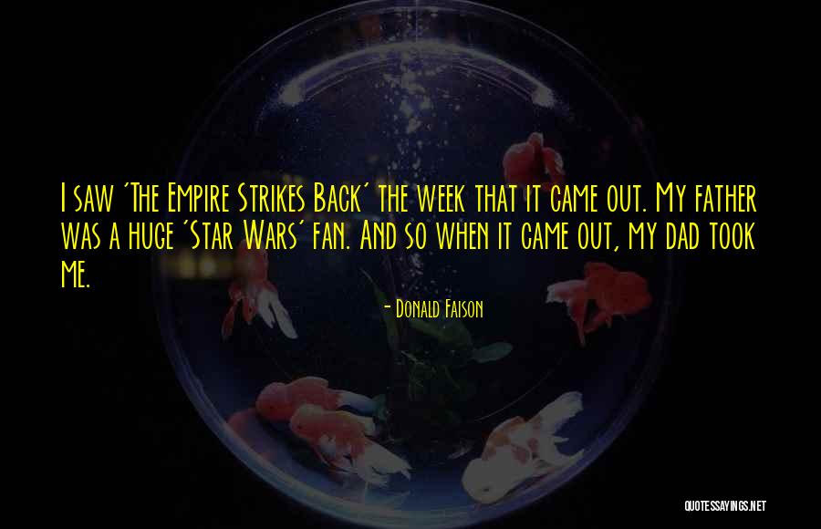 Star Wars The Empire Strikes Back Quotes By Donald Faison Star Wars The Empire Strikes Back Quotes By Donald Faison