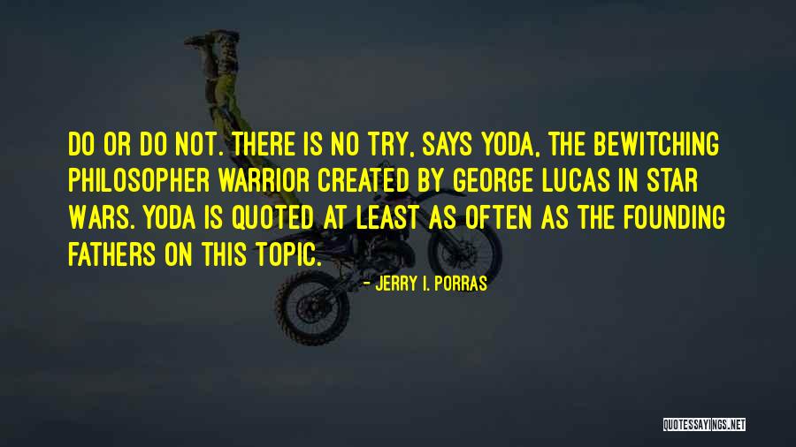 Star Wars War Quotes By Jerry I. Porras Star Wars War Quotes By Jerry I. Porras