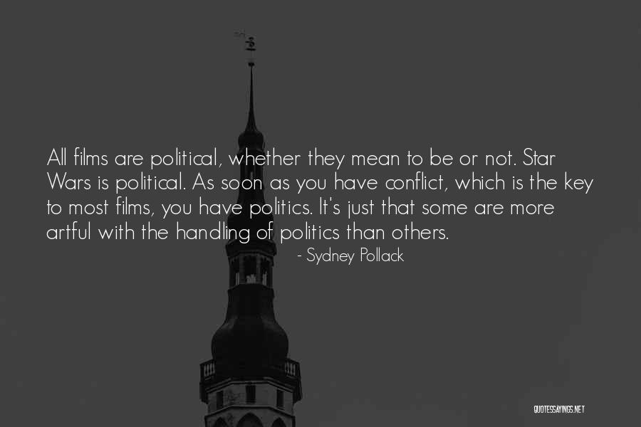 Star Wars War Quotes By Sydney Pollack Star Wars War Quotes By Sydney Pollack