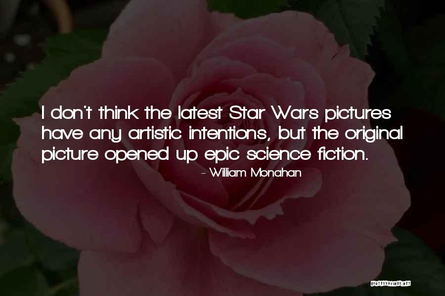 Star Wars War Quotes By William Monahan Star Wars War Quotes By William Monahan