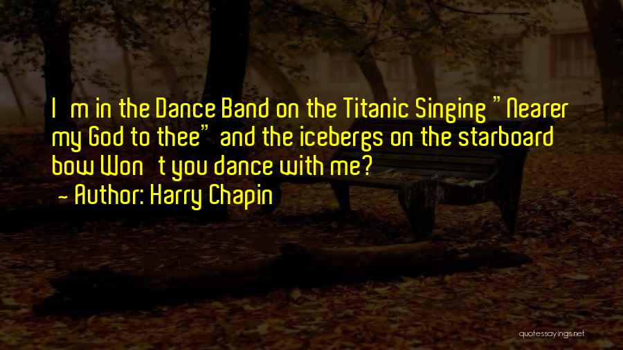 Starboard Quotes By Harry Chapin