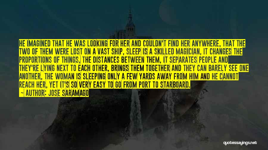 Starboard Quotes By Jose Saramago