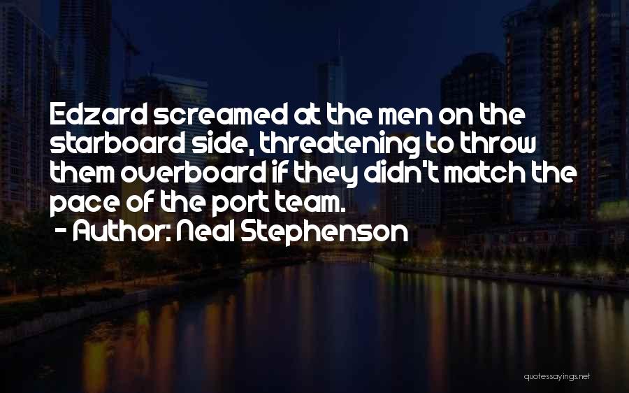 Starboard Quotes By Neal Stephenson