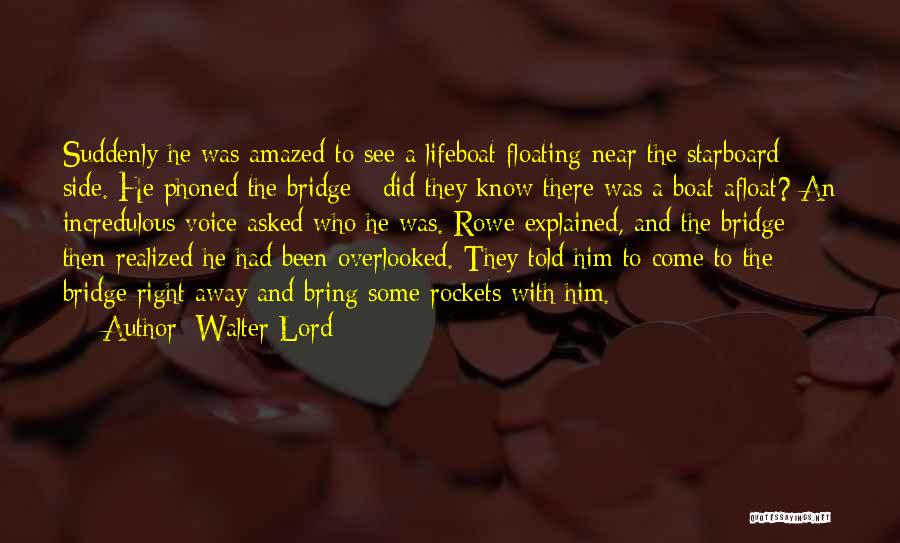 Starboard Quotes By Walter Lord