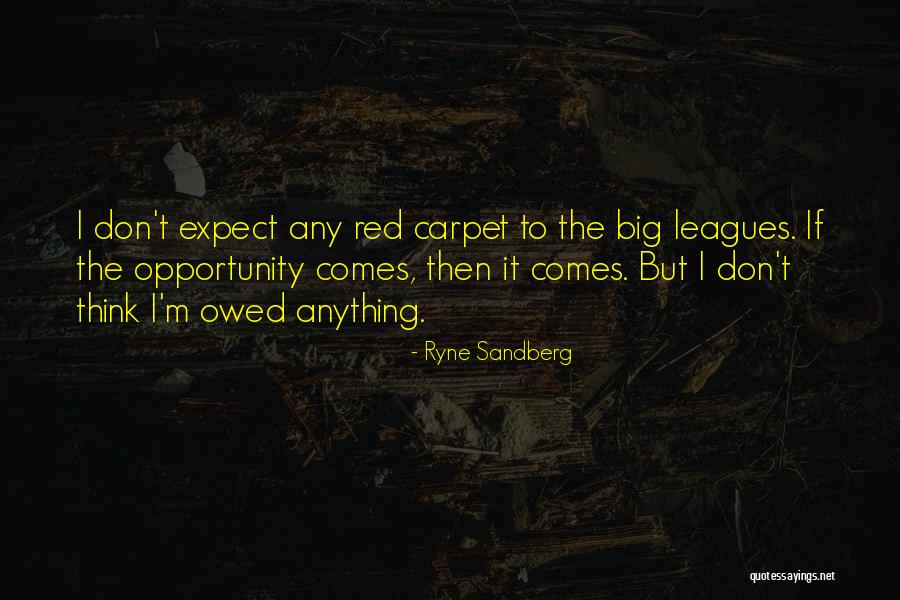 Starborn Screws Quotes By Ryne Sandberg Starborn Screws Quotes By Ryne Sandberg