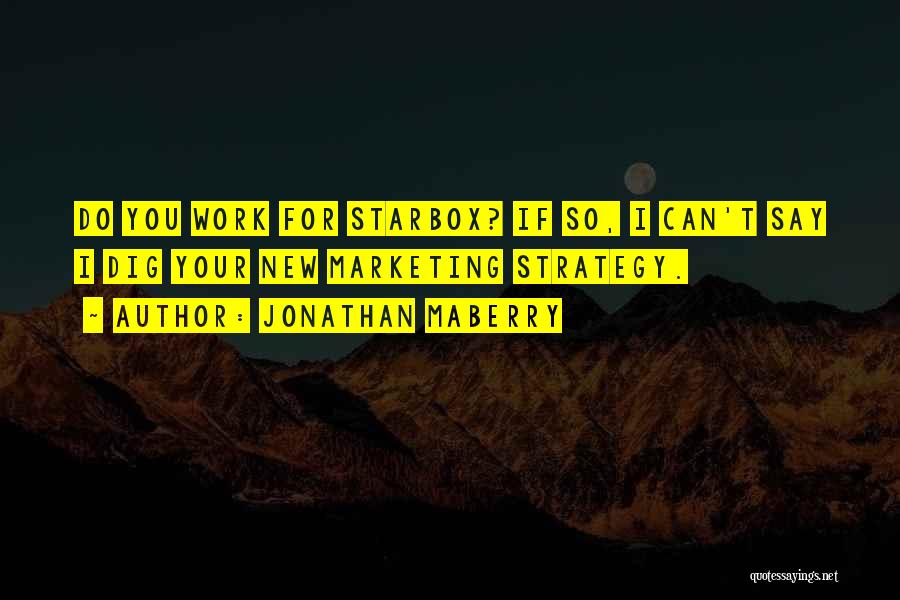 Starbox Quotes By Jonathan Maberry