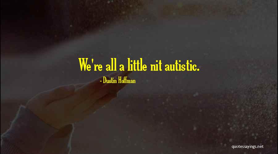 Starbrowsmicroblading Quotes By Dustin Hoffman