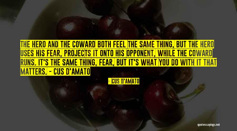 Starbucks Anderson Quotes By Cus D'Amato Starbucks Anderson Quotes By Cus D'Amato