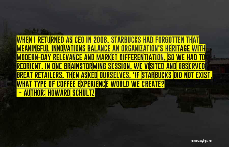 Starbucks Ceo Howard Schultz Quotes By Howard Schultz