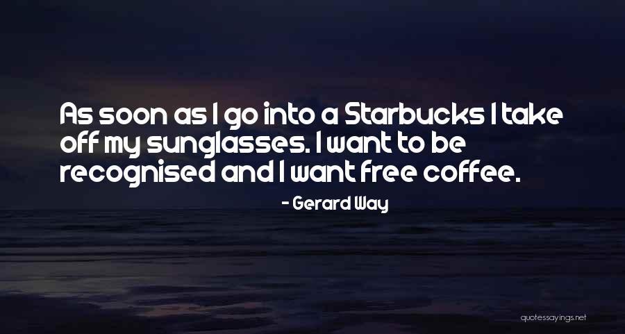 Starbucks Coffee Quotes By Gerard Way Starbucks Coffee Quotes By Gerard Way