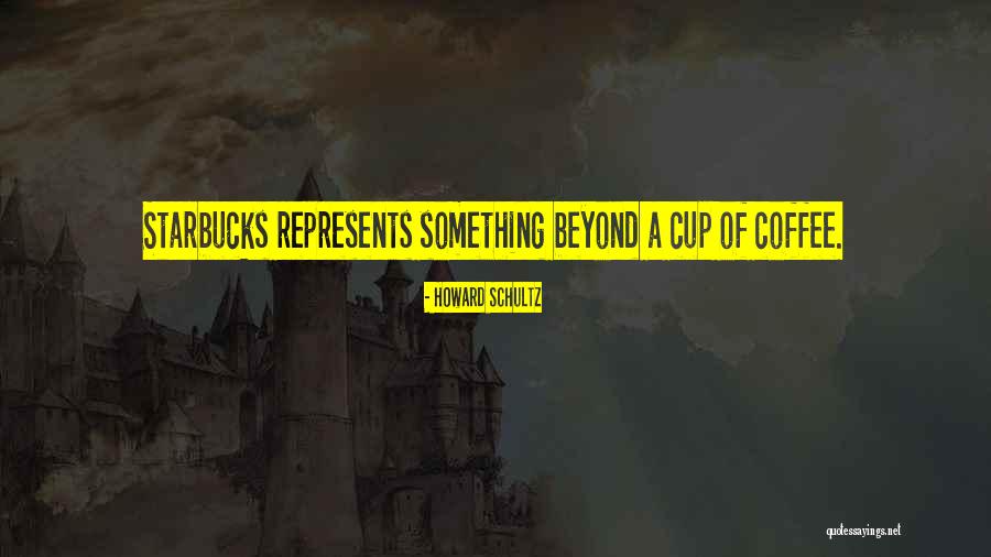 Starbucks Coffee Quotes By Howard Schultz Starbucks Coffee Quotes By Howard Schultz